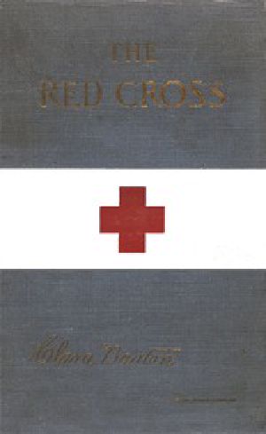 [Gutenberg 44202] • The Red Cross in Peace and War